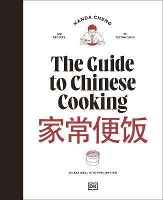 The Guide to Chinese Cooking - Handa Cheng