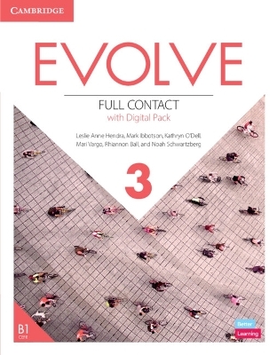 Evolve Level 3 Full Contact with Digital Pack - Leslie Anne Hendra, Mark Ibbotson, Kathryn O'Dell, Mari Vargo, Rhiannon Ball