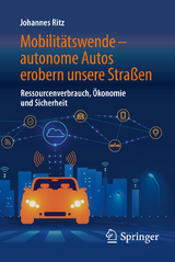 Mobilitätswende – autonome Autos erobern unsere Straßen - Johannes Ritz