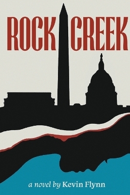 Rock Creek - Kevin Flynn