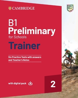 B1 Preliminary for Schools Trainer 2 Trainer with Answers with Digital Pack