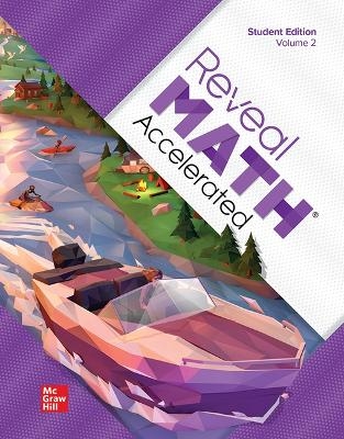 Reveal Math Accelerated, Student Edition, Volume 2 - 