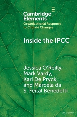 Inside the IPCC - Jessica Leigh O'Reilly, Mark Vardy, Kari De Pryck, Marcela da S. Feital Benedetti