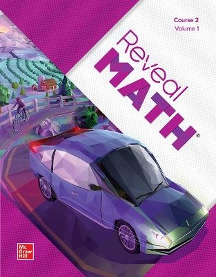 Reveal Math, Course 2, Student Edition, Volume 1 - 