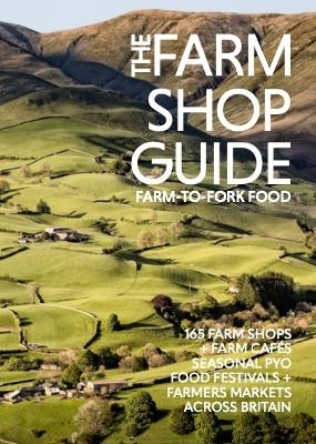 The Farm Shop Guide - Laura Collacott