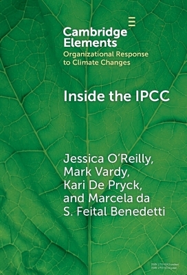 Inside the IPCC - Jessica Leigh O'Reilly, Mark Vardy, Kari De Pryck, Marcela da S. Feital Benedetti