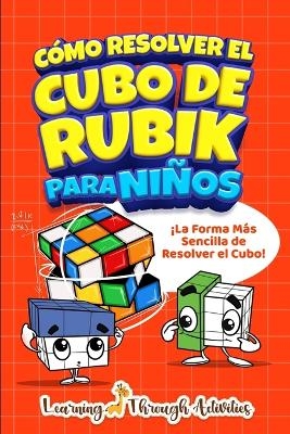 Cómo Resolver el Cubo de Rubik para Niños - C Gibbs