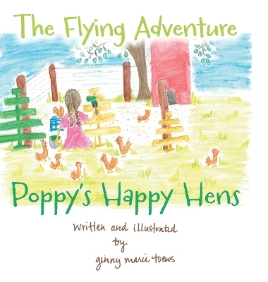 The Flying Adventure - Ginny Toews