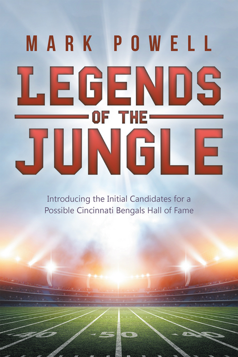 Legends of the Jungle -  Mark Powell