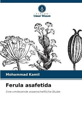 Ferula asafetida - Mohammad Kamil