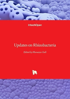 Updates on Rhizobacteria - 