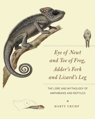 Eye of Newt and Toe of Frog, Adder's Fork and Lizard's Leg - Marty Crump