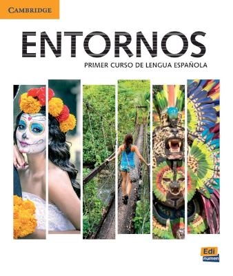 Entornos Beginning Student's Book plus ELEteca Access, Online Workbook, and eBook - Celia Meana