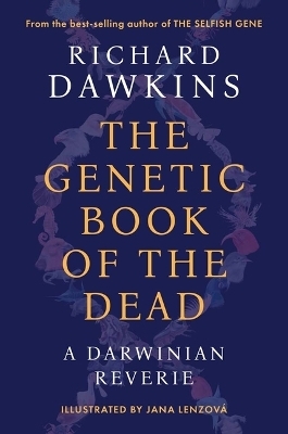 The Genetic Book of the Dead - Richard Dawkins