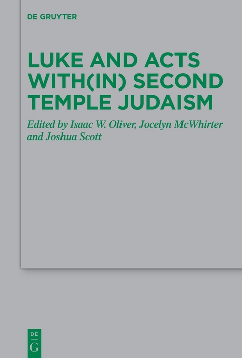 Luke and Acts with(in) Second Temple Judaism - 