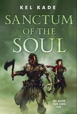 Sanctum of the Soul - Kel Kade