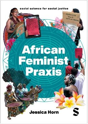 African Feminist Praxis - Jessica Horn