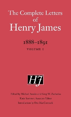 The Complete Letters of Henry James, 1888–1891 - Henry James