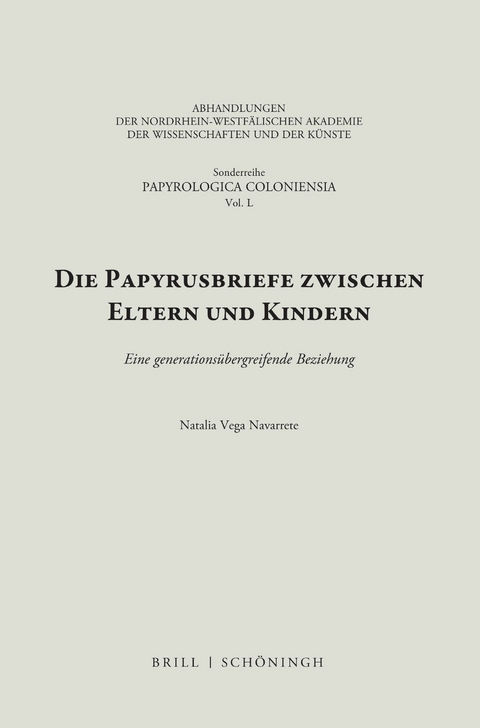 Die Papyrusbriefe zwischen Eltern und Kindern - Natalia Vega Navarrete