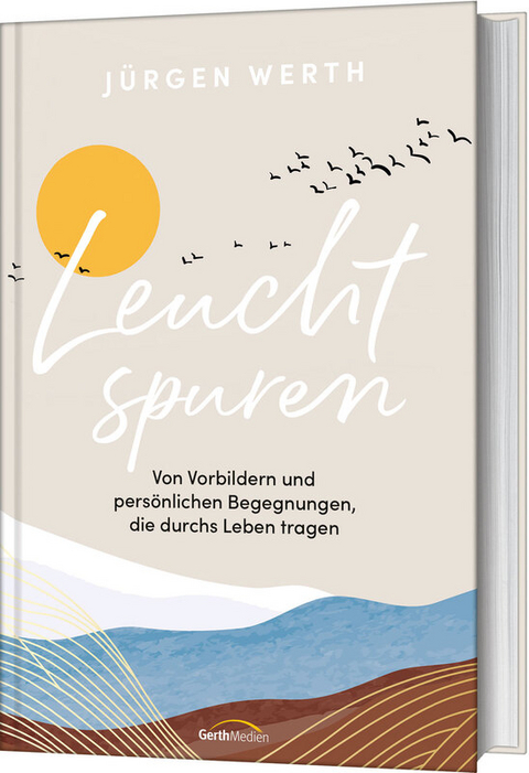 Leuchtspuren - Jürgen Werth