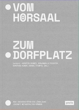 Vom Hörsaal zum Dorfplatz - 