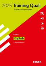 STARK Training Abschlussprüfung Quali Mittelschule 2025 - Englisch 9. Klasse - Bayern