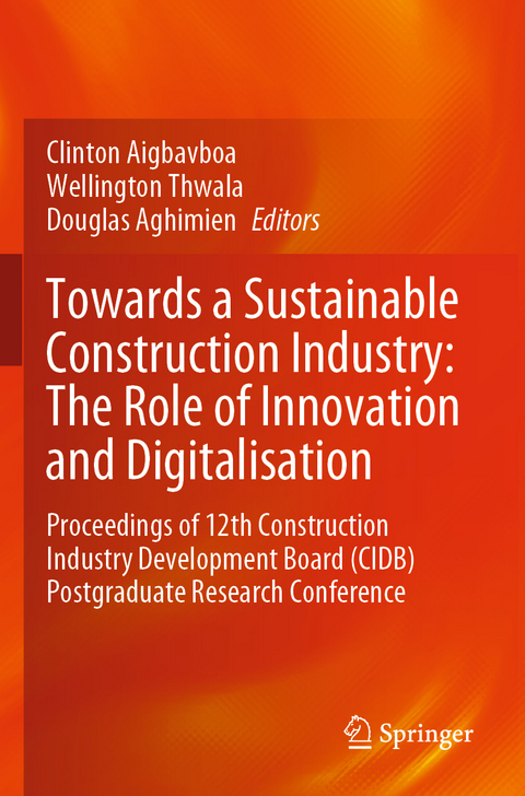 Towards a Sustainable Construction Industry: The Role of Innovation and Digitalisation - 