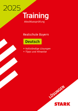 STARK Lösungen zu Training Abschlussprüfung Realschule 2025 - Deutsch - Bayern - Killinger, Thomas; von der Kammer, Marion