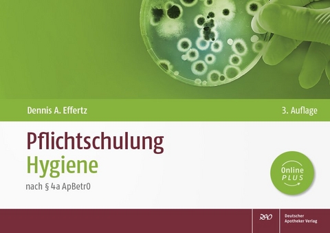 Pflichtschulung Hygiene - Dennis A. Effertz