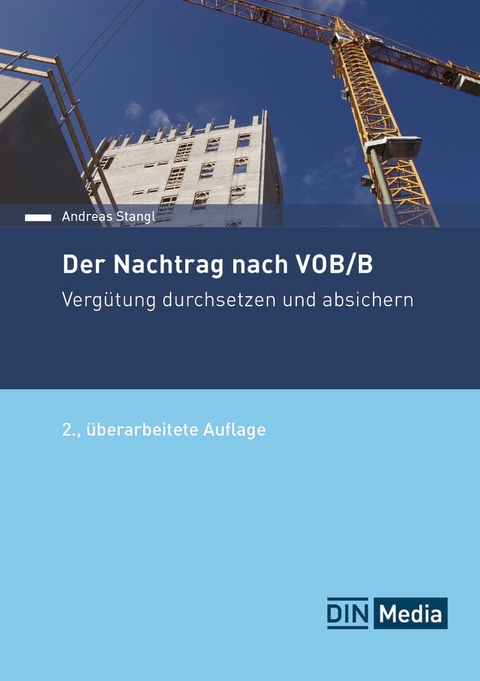 Der Nachtrag nach VOB/B - Buch mit E-Book - Andreas Stangl