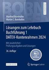 Lösungen zum Lehrbuch Buchführung 1 DATEV-Kontenrahmen 2024 - Bornhofen, Manfred; Bornhofen, Martin C.