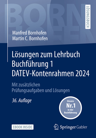 Lösungen zum Lehrbuch Buchführung 1 DATEV-Kontenrahmen 2024 - Manfred Bornhofen; Martin C. Bornhofen