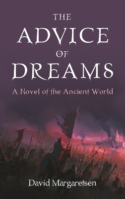 The Advice of Dreams - David Margaretsen