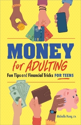 Money for Adulting - Michelle Hung