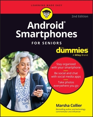 Android Smartphones For Seniors For Dummies - Marsha Collier