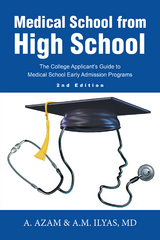 Medical School from High School -  A. Azam,  A.M. Ilyas MD