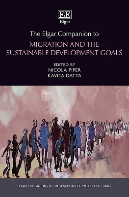 The Elgar Companion to Migration and the Sustainable Development Goals - 