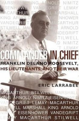 Commander in Chief - Eric Larrabee