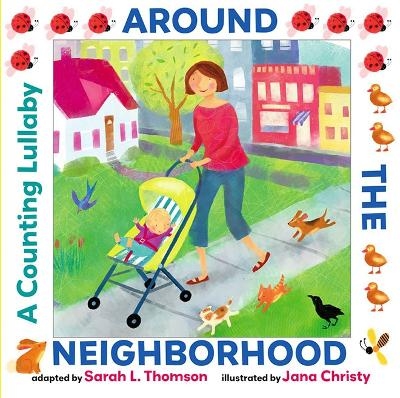 Around the Neighborhood - Sarah L. Thomson