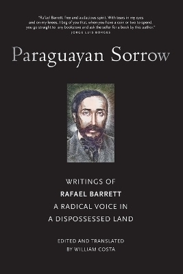 Paraguayan Sorrow - Rafael Barrett