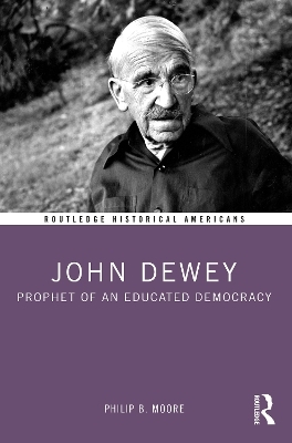 John Dewey - Philip B. Moore