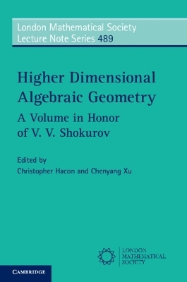 Higher Dimensional Algebraic Geometry - 