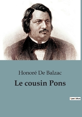 Le cousin Pons - Honor� de Balzac