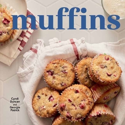 Muffins, new edition - Cyndi Duncan, Georgie Patrick