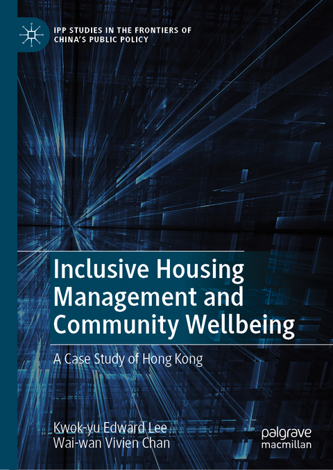 Inclusive Housing Management and Community Wellbeing - Kwok-Yu Edward Lee, Wai-wan Vivien Chan