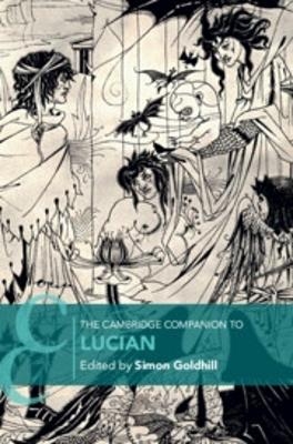 The Cambridge Companion to Lucian - 