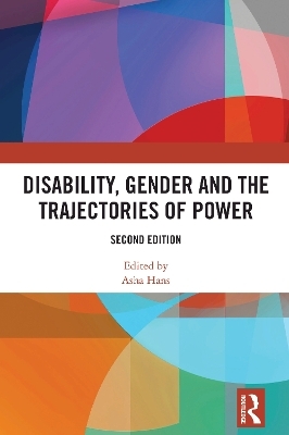 Disability, Gender and the Trajectories of Power - 