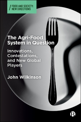 The Agri-Food System in Question - John Wilkinson