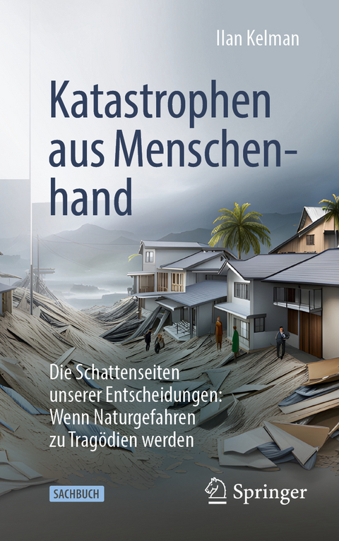 Katastrophen aus Menschenhand - Ilan Kelman