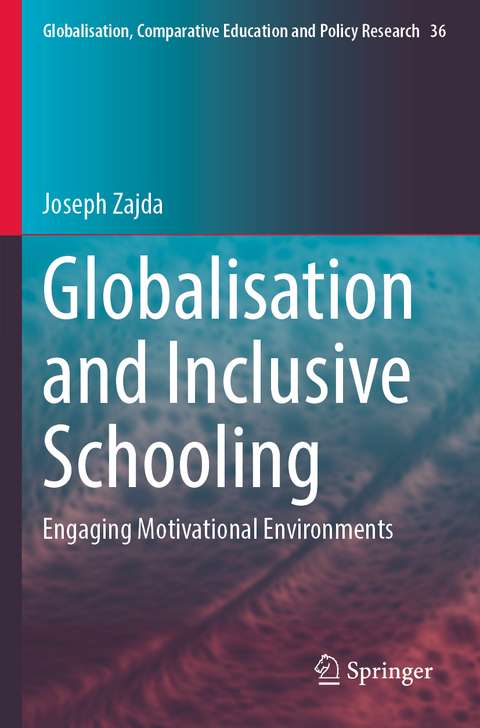 Globalisation and Inclusive Schooling - Joseph Zajda